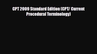 Read CPT 2009 Standard Edition (CPT/ Current Procedural Terminology) Ebook Free