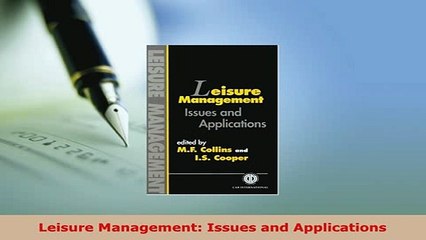 PDF  Leisure Management Issues and Applications Download Full Ebook