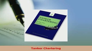 PDF  Tanker Chartering Read Online