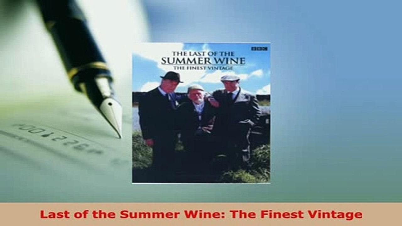 Download  Last of the Summer Wine The Finest Vintage Read Online