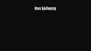 Read Has Epilepsy Ebook Free