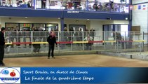 Finale 2 sur 2, quatrième étape du Super 16, Sport Boules, Cluses 2016