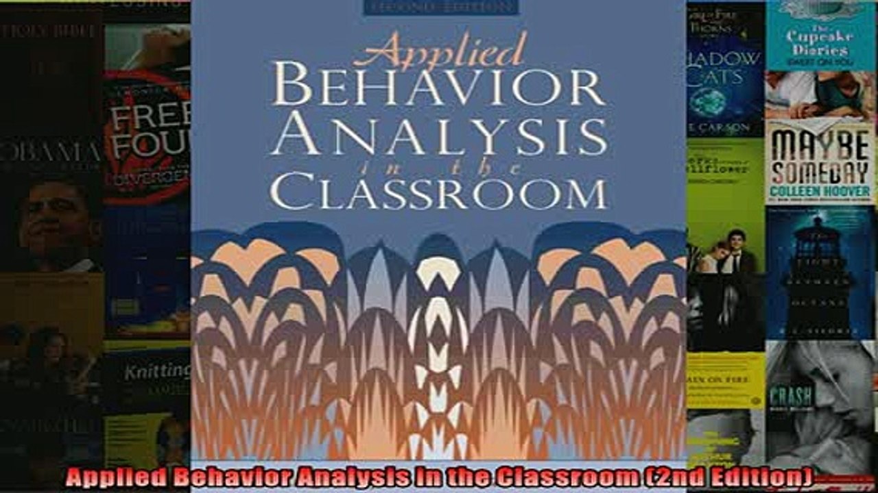 FREE DOWNLOAD  Applied Behavior Analysis in the Classroom 2nd Edition READ ONLINE