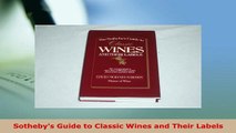 PDF  Sothebys Guide to Classic Wines and Their Labels Download Online