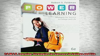 FREE DOWNLOAD  POWER Learning Strategies for Success in College and Life  DOWNLOAD ONLINE