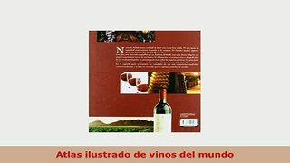 PDF  Atlas ilustrado de vinos del mundo Read Online