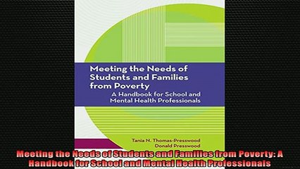 FREE PDF  Meeting the Needs of Students and Families from Poverty A Handbook for School and Mental  FREE BOOOK ONLINE