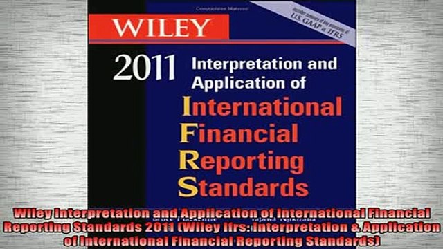 FREE PDF Wiley Interpretation and Application of International Financial Reporting Standards 2011 DOWNLOAD ONLINE