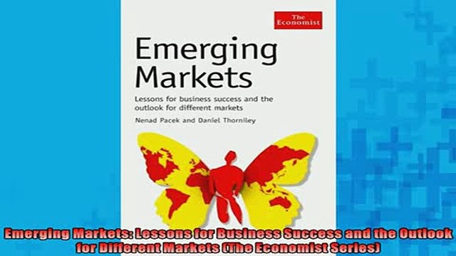READ book Emerging Markets Lessons for Business Success and the Outlook for Different Markets The BOOK ONLINE