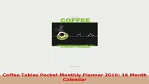 Download  Coffee Tables Pocket Monthly Planner 2016 16 Month Calendar PDF Full Ebook