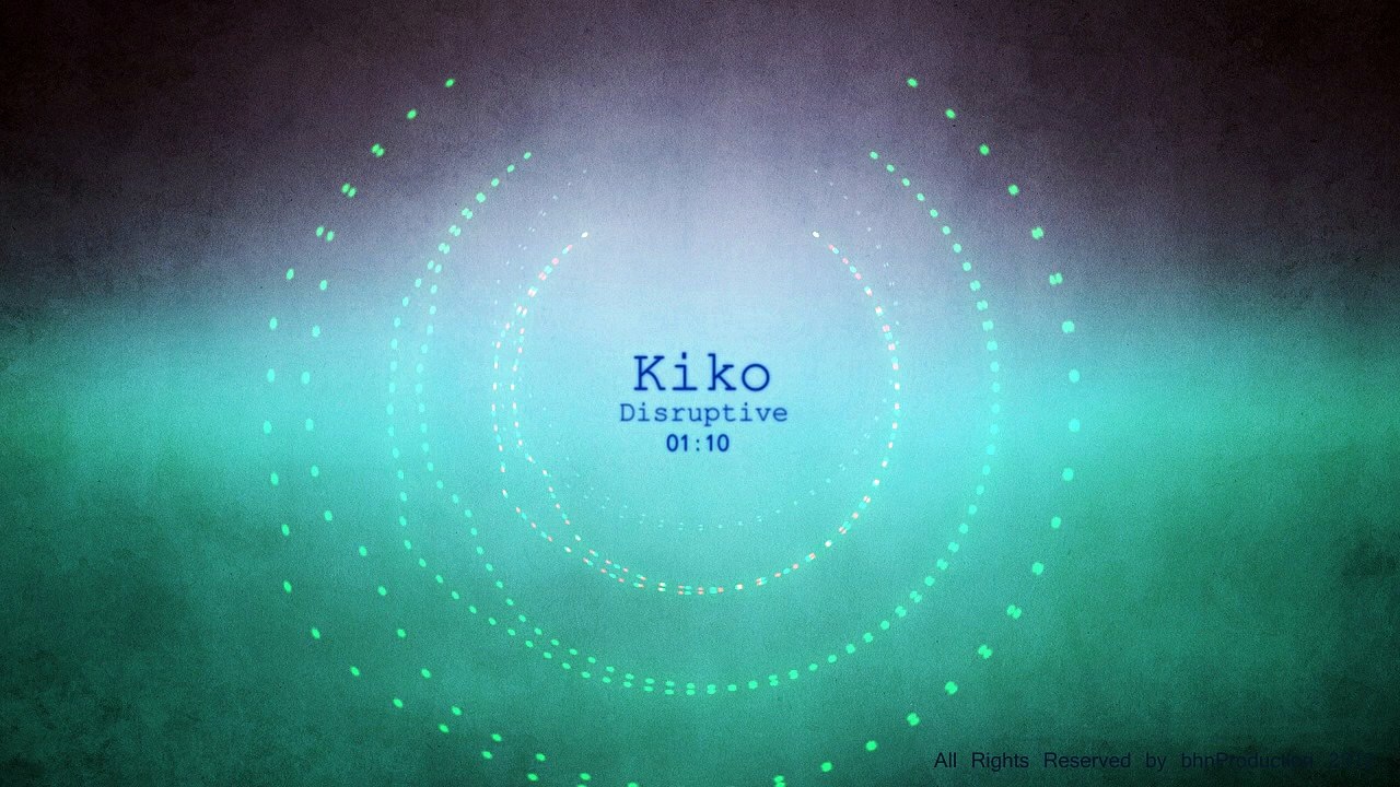 Kiko - disruptive (v1.1)
