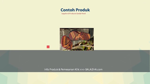 Jual Sandal Hotel Grosir Batik Jakarta