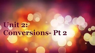 Unit conversions_pt_2