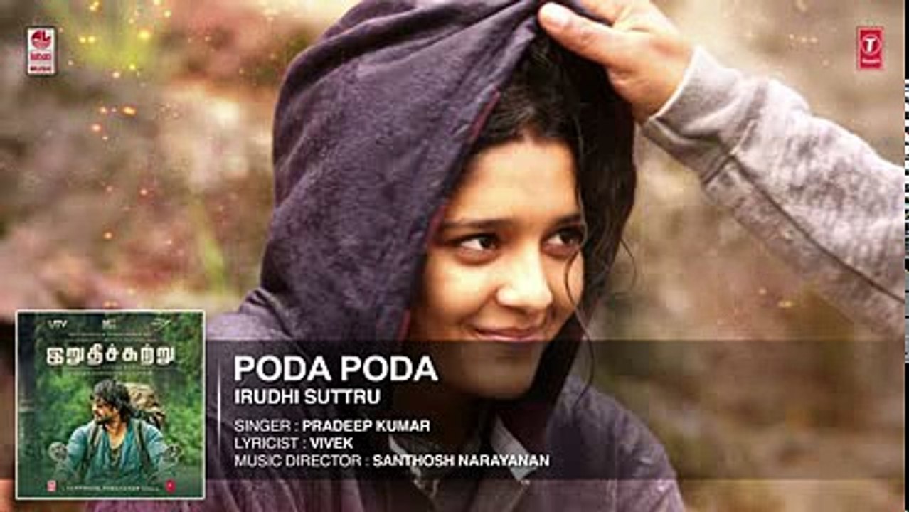 Poda Poda Full Song (Audio) -- -Irudhi Suttru- -- R. Madhavan, Ritika Singh - +92087165101