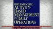 Free PDF Downlaod  Implementing ActivityBased Management in Daily Operations NamWiley Series in  BOOK ONLINE