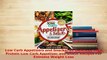 Download  Low Carb Appetizers and Snacks 37 Delicious High Protein Low Carb Appetizer and Snack PDF Book Free