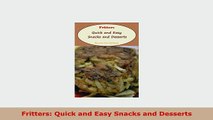 Download  Fritters Quick and Easy Snacks and Desserts Download Full Ebook