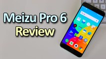 Meizu Pro 6 Smartphone Launched Review and Specifications