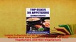 Download  Latest Collection of 30 Top Class Delicious MostWanted And Easy Appetizer Recipes For Ebook