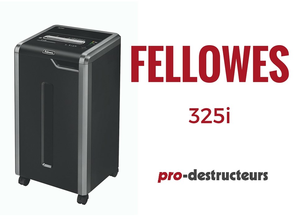 Destructeur de documents FELLOWES 325i
