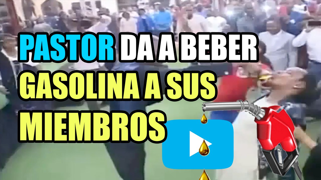 Pastor da a beber gasolina a sus miembros (Apostasía)
