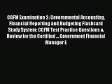 Read CGFM Examination 2: Governmental Accounting Financial Reporting and Budgeting Flashcard