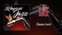 Lo Mejor del Jazz - Vol. 7 - Dream Lover