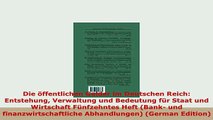 PDF  Die öffentlichen Gelder im Deutschen Reich Entstehung Verwaltung und Bedeutung für Staat Read Online