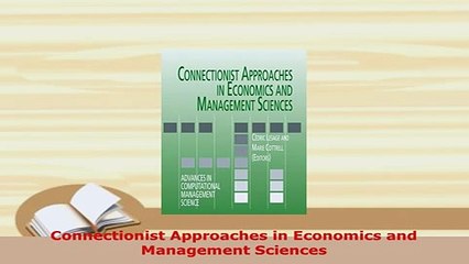 Download  Connectionist Approaches in Economics and Management Sciences PDF Online
