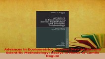 Download  Advances in Econometrics Income Distribution and Scientific Methodology Essays in Honor PDF Online