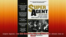 Free PDF Downlaod  Super Agent The One Book the NFL and NCAA Dont Want You to Read  FREE BOOOK ONLINE