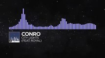 Future Bass   Conro   City Lights feat  Royal Monstercat Release