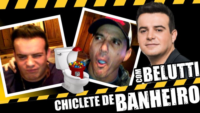 Chiclete de Banheiro com Belutti - Desafios Irmãos Piologo 8