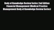 Read Body of Knowledge Review Series 2nd Edition Financial Management (Medical Practice Management
