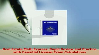 Read  Real Estate Math Express Rapid Review and Practice with Essential LicenseExam Ebook Online