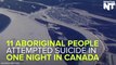 Aboriginal Youth In Canada Are Attempting Suicide At An Alarming Rate
