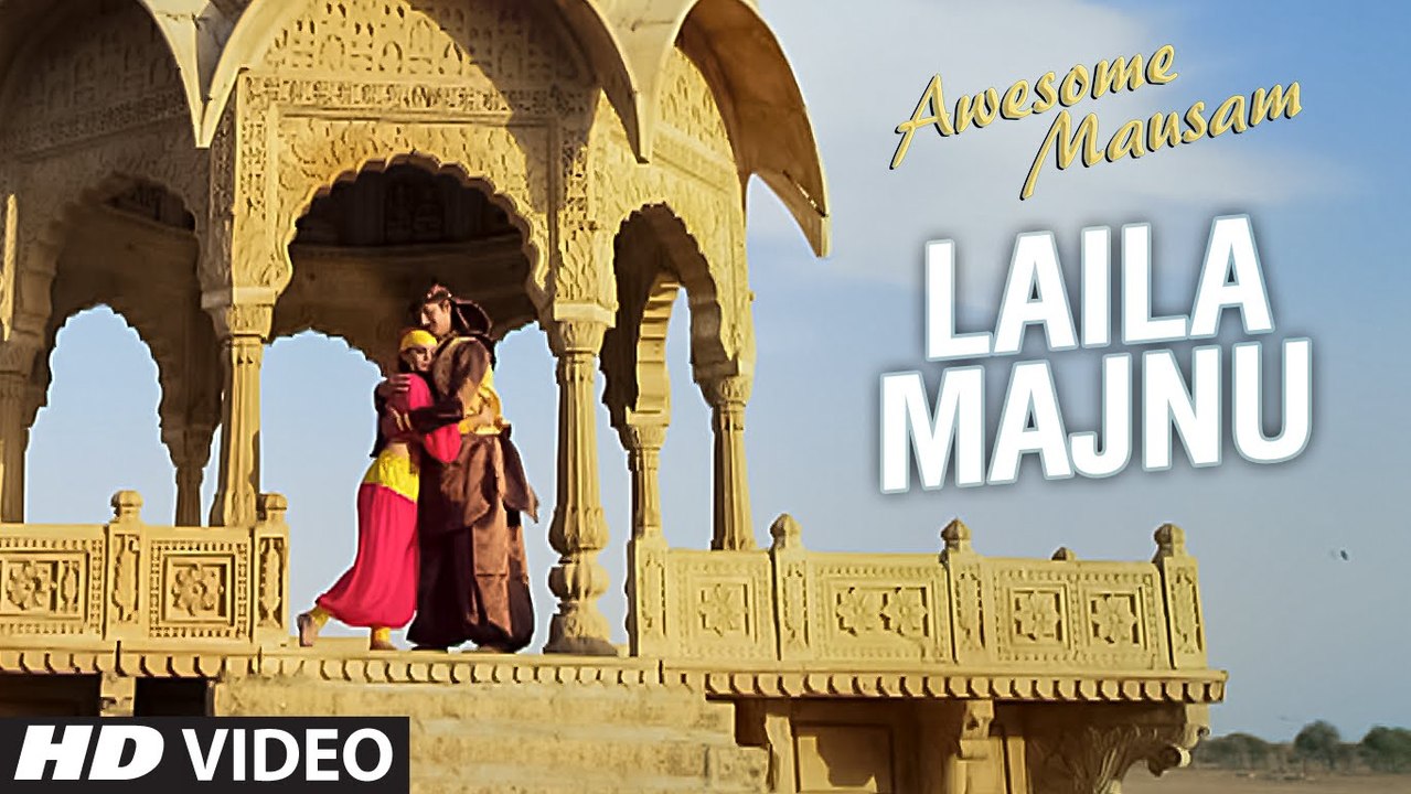 Laila Majnu Full Video Song - Awesome Mausam - HD