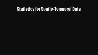 Download Statistics for Spatio-Temporal Data PDF Online