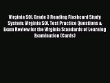 Read Virginia SOL Grade 3 Reading Flashcard Study System: Virginia SOL Test Practice Questions