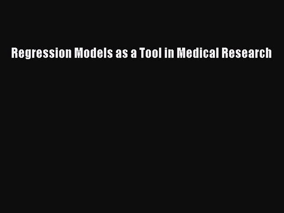 Read Regression Models as a Tool in Medical Research Ebook Free