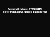 PDF Tankini with Hotpants W265AH-f4171 Beige/Orange/Brown Hotpants Blacksize 14(L) Free Books