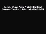 Download Exquisite Women Flower Printed Bikini Beach Swimwear Two-Pieces Swimsuit Bathing Suit(XL)