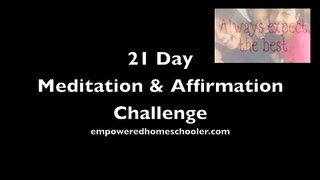 Creative Visualization Audio Book 21 day Meditation & Affirmation Challenge 391