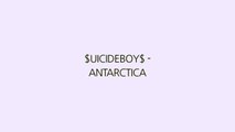 Suicide Boys Antarctica Lyrics