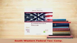 Read  SouthWestern Federal Tax Comp Ebook Free