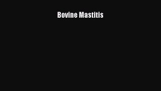 Read Bovine Mastitis Ebook Free