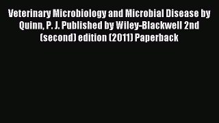 Download Veterinary Microbiology and Microbial Disease by Quinn P. J. Published by Wiley-Blackwell