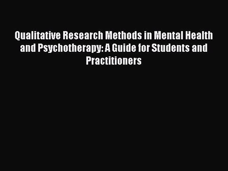 Read Qualitative Research Methods in Mental Health and Psychotherapy: A Guide for Students