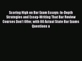 Read Scoring High on Bar Exam Essays: In-Depth Strategies and Essay-Writing That Bar Review