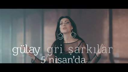 Gülay - Mucize ⁄ Teaser  ( Gri Şarkılar )